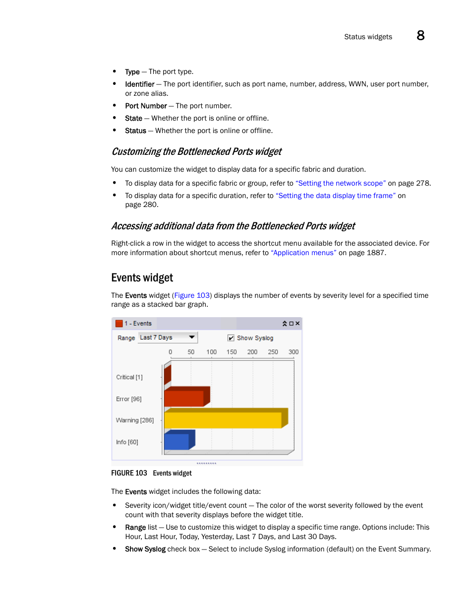 Customizing the bottlenecked ports widget, Events widget | Brocade Network Advisor SAN + IP User Manual v12.1.0 User Manual | Page 350 / 2389