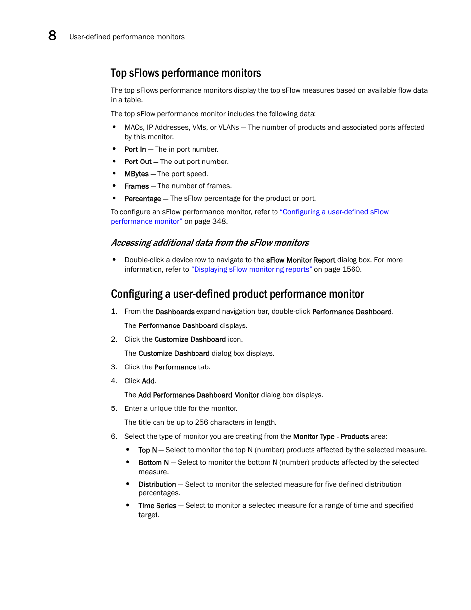 Top sflows performance monitors, Accessing additional data from the sflow monitors, Configuring a | User-defined product performance monitor, Configuring a user-defined product, Performance monitor | Brocade Network Advisor SAN + IP User Manual v12.1.0 User Manual | Page 407 / 2389