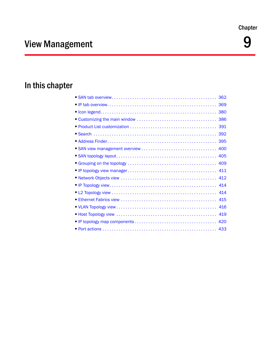 View management, Chapter 9, Chapter 9, “view management | Brocade Network Advisor SAN + IP User Manual v12.1.0 User Manual | Page 426 / 2389