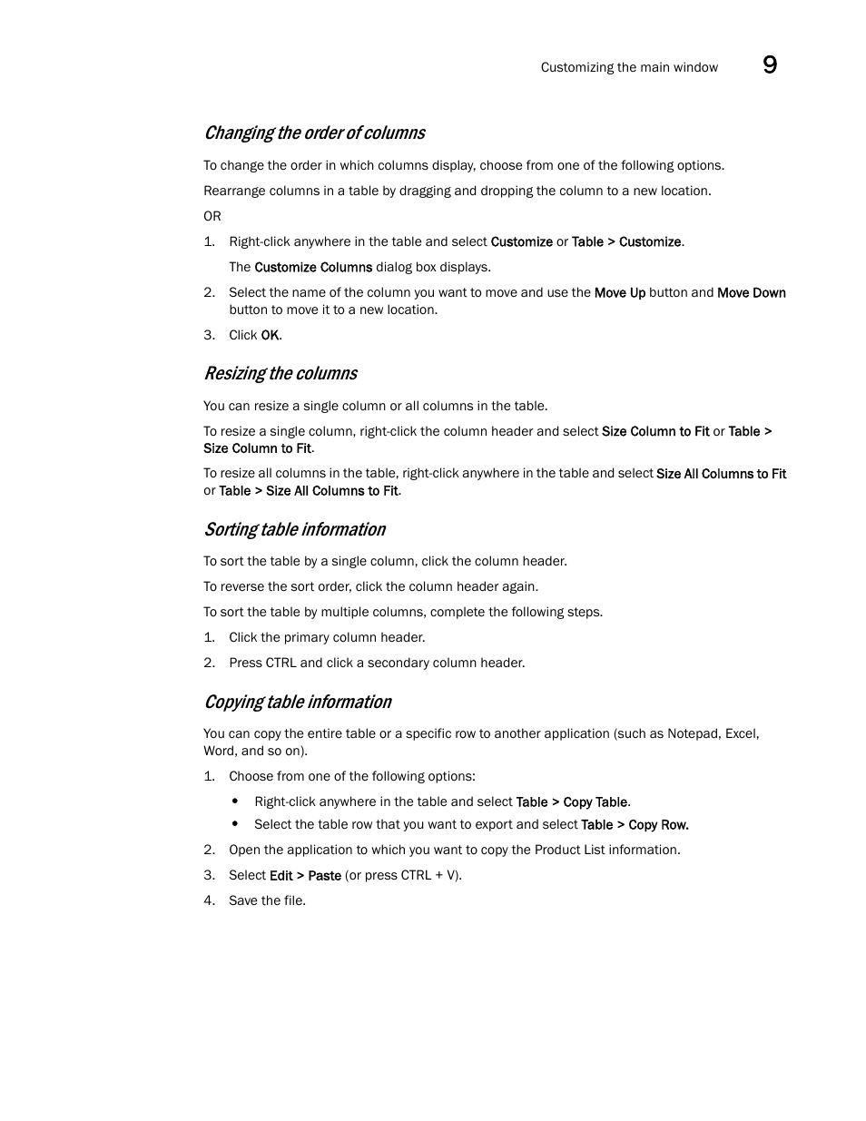 Resizing the columns, Sorting table information, Changing the order of | Columns, Changing the order of columns, Copying table information | Brocade Network Advisor SAN + IP User Manual v12.1.0 User Manual | Page 454 / 2389