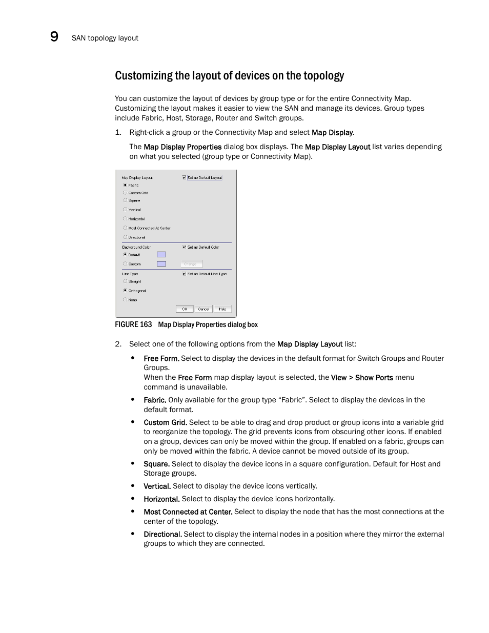 Customizing the layout of devices on the topology | Brocade Network Advisor SAN + IP User Manual v12.1.0 User Manual | Page 471 / 2389