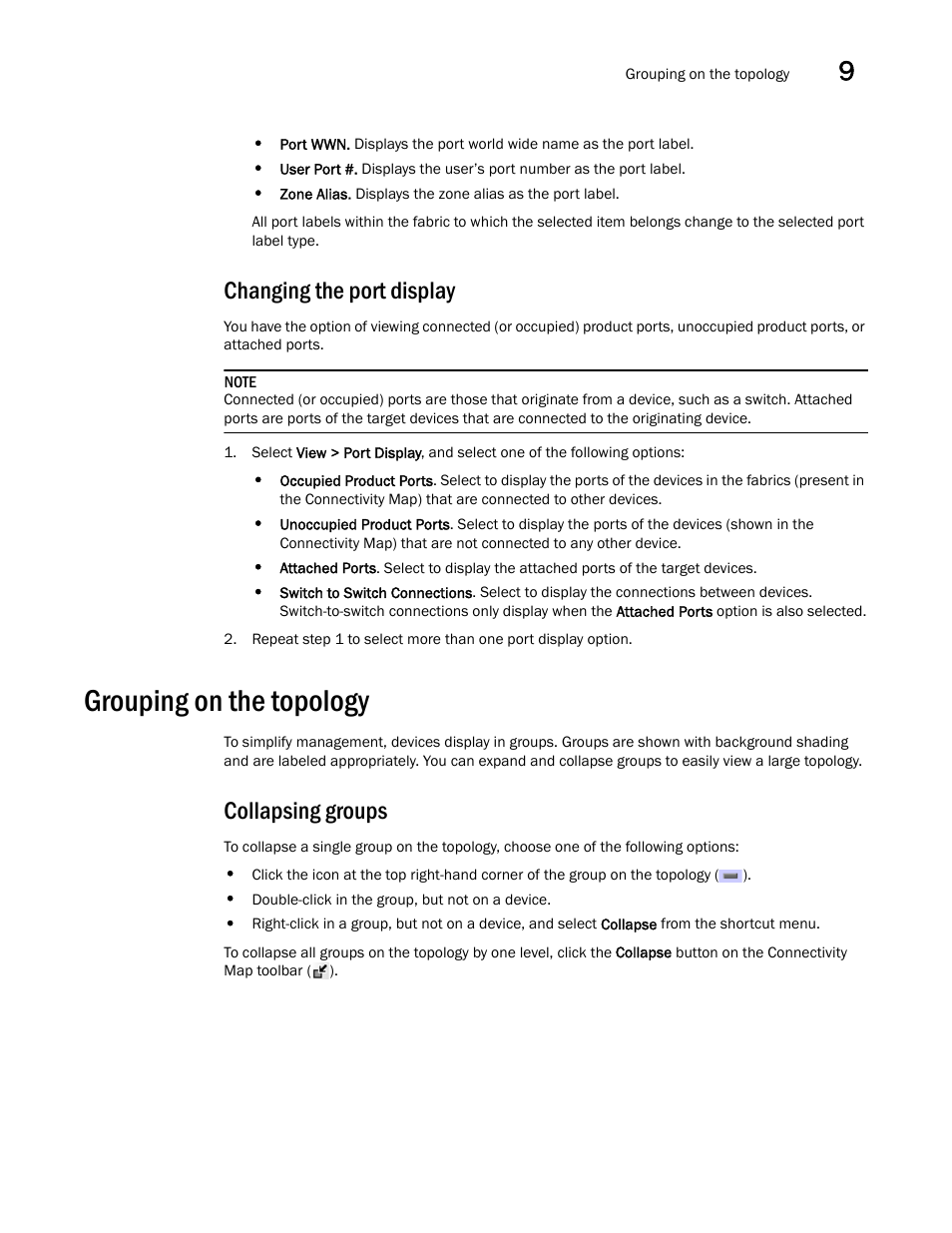Changing the port display, Grouping on the topology, Collapsing groups | Brocade Network Advisor SAN + IP User Manual v12.1.0 User Manual | Page 474 / 2389