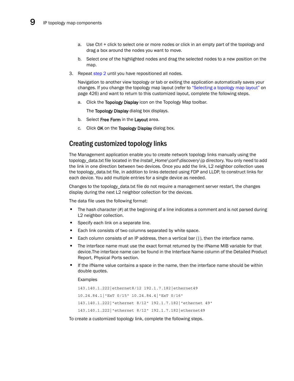 Creating customized topology links | Brocade Network Advisor SAN + IP User Manual v12.1.0 User Manual | Page 493 / 2389