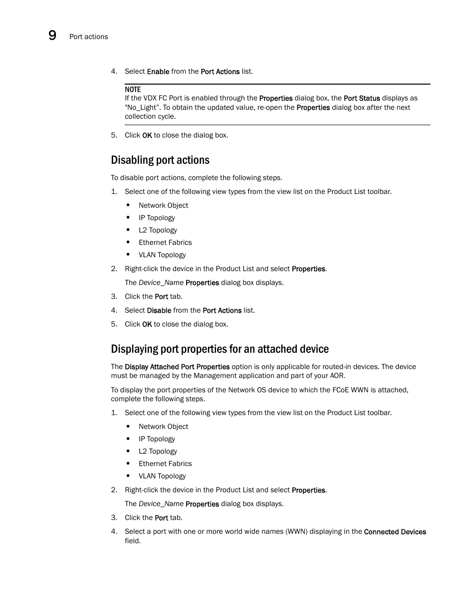 Disabling port actions, Displaying port properties for an attached device | Brocade Network Advisor SAN + IP User Manual v12.1.0 User Manual | Page 499 / 2389