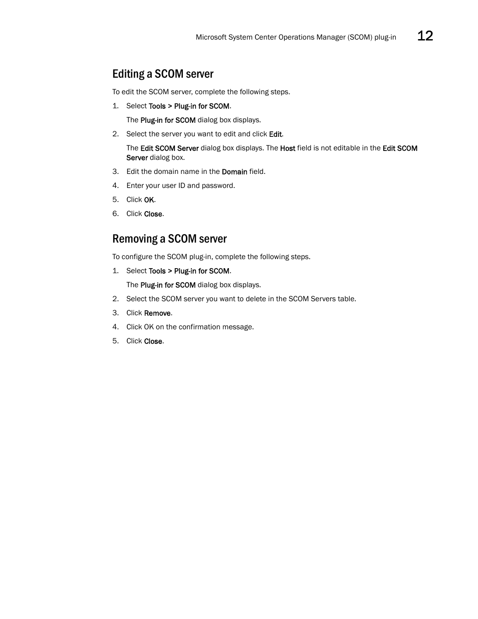 Editing a scom server, Removing a scom server | Brocade Network Advisor SAN + IP User Manual v12.1.0 User Manual | Page 548 / 2389