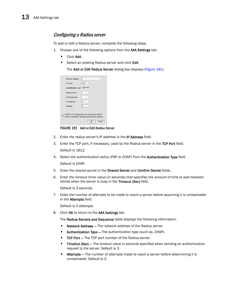 Configuring a radius server | Brocade Network Advisor SAN + IP User Manual v12.1.0 User Manual | Page 556 / 2389