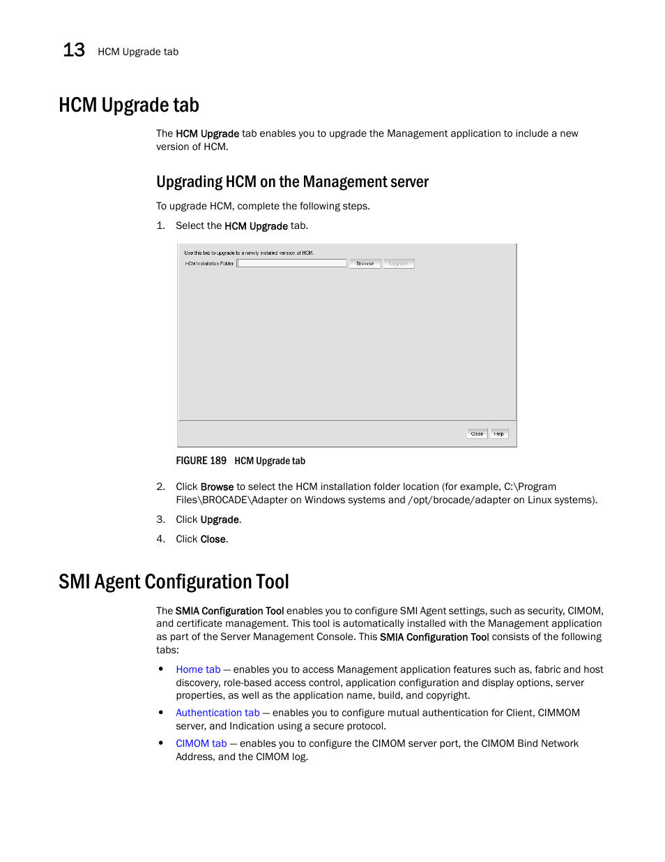 Hcm upgrade tab, Upgrading hcm on the management server, Smi agent configuration tool | Brocade Network Advisor SAN + IP User Manual v12.1.0 User Manual | Page 570 / 2389