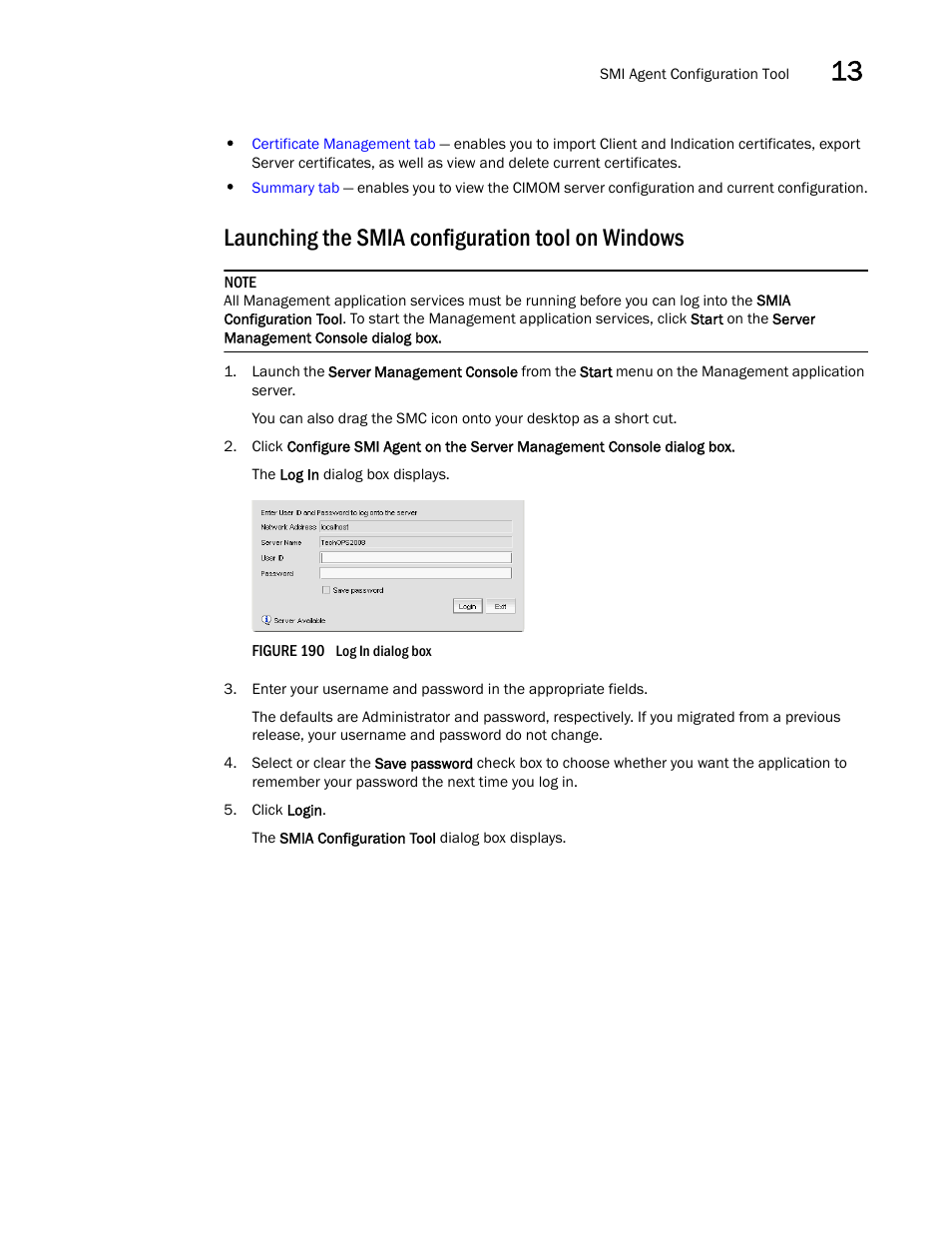 Launching the smia configuration tool on windows | Brocade Network Advisor SAN + IP User Manual v12.1.0 User Manual | Page 571 / 2389