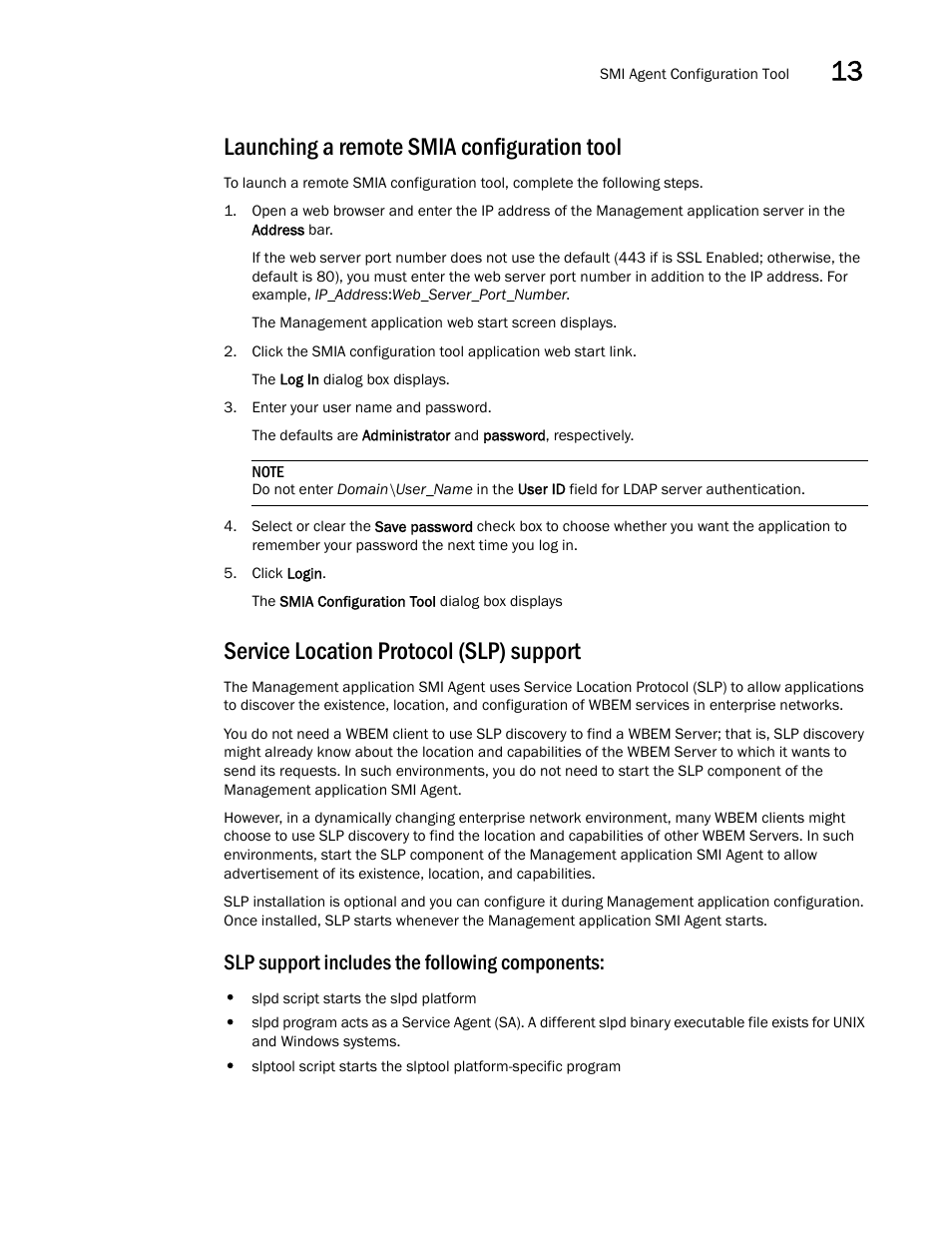 Launching a remote smia configuration tool, Service location protocol (slp) support, Slp support includes the following components | Brocade Network Advisor SAN + IP User Manual v12.1.0 User Manual | Page 573 / 2389