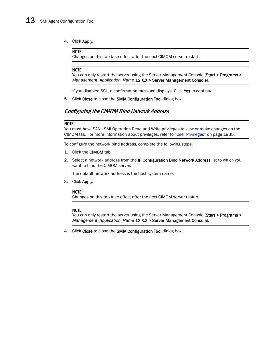 Configuring the cimom bind network address | Brocade Network Advisor SAN + IP User Manual v12.1.0 User Manual | Page 582 / 2389