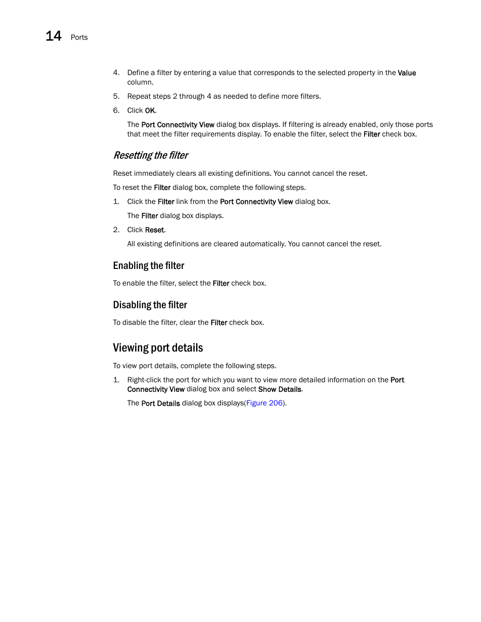 Viewing port details, Resetting the filter, Enabling the filter | Disabling the filter | Brocade Network Advisor SAN + IP User Manual v12.1.0 User Manual | Page 620 / 2389