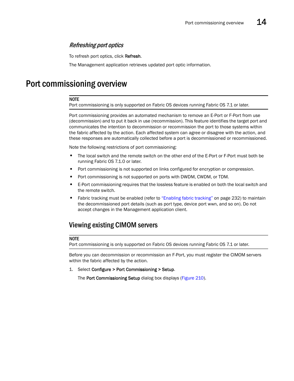 Port commissioning overview, Viewing existing cimom servers, Refreshing port optics | Brocade Network Advisor SAN + IP User Manual v12.1.0 User Manual | Page 629 / 2389