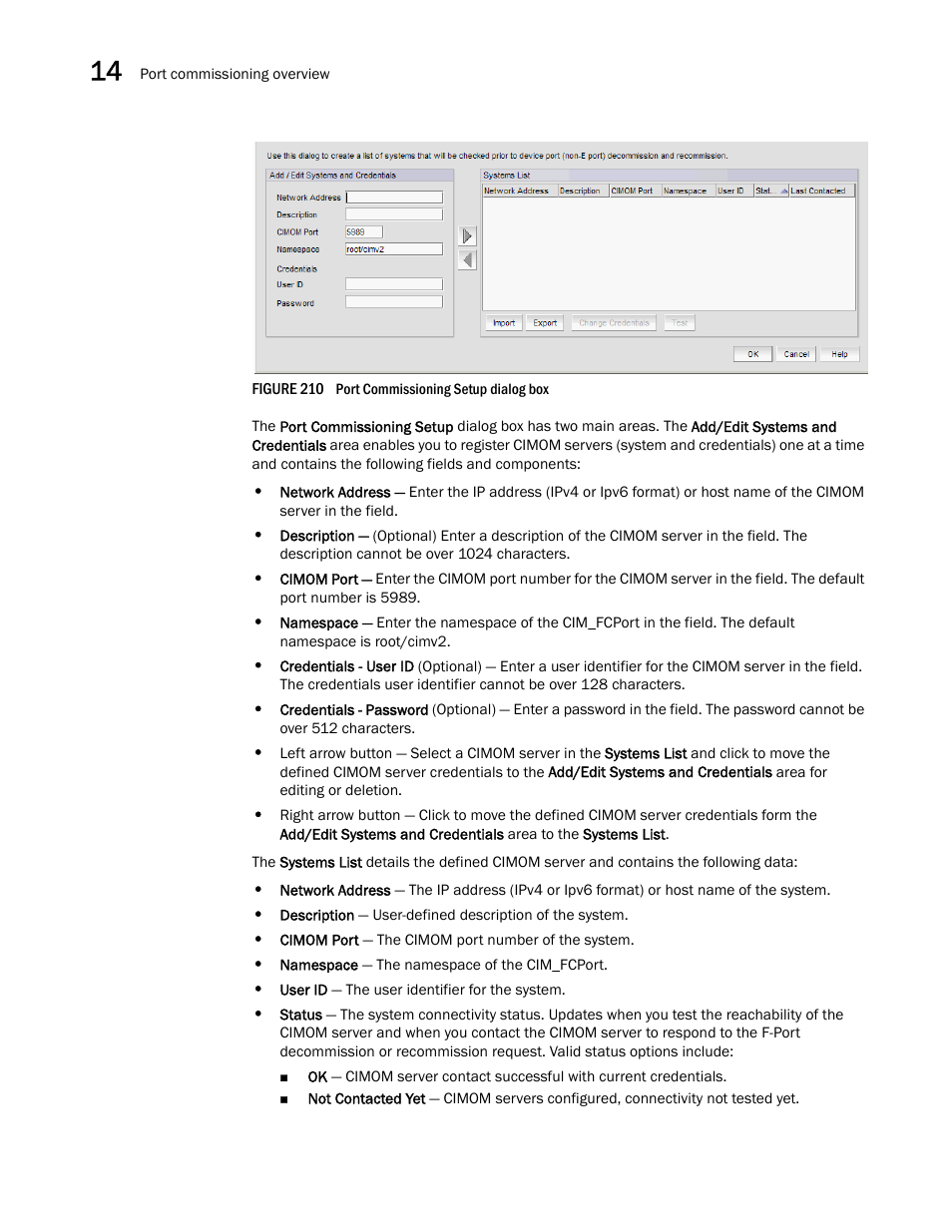 Figure 210 | Brocade Network Advisor SAN + IP User Manual v12.1.0 User Manual | Page 630 / 2389