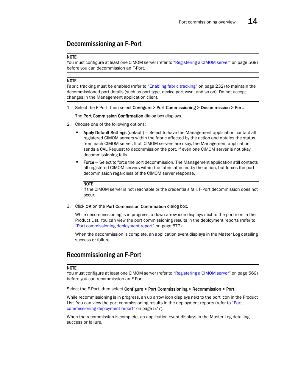 Decommissioning an f-port, Recommissioning an f-port | Brocade Network Advisor SAN + IP User Manual v12.1.0 User Manual | Page 635 / 2389