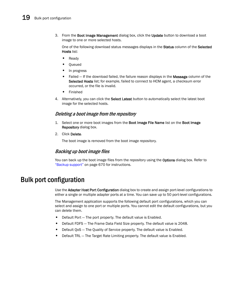 Bulk port configuration, Deleting a boot image from the repository, Backing up boot image files | Brocade Network Advisor SAN + IP User Manual v12.1.0 User Manual | Page 712 / 2389