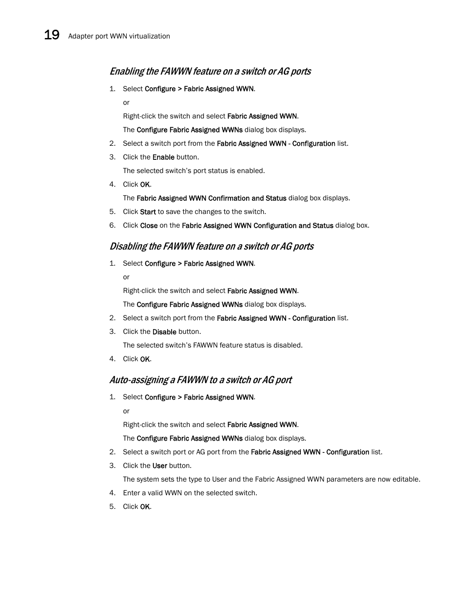 Enabling the fawwn feature on a switch or ag ports, Auto-assigning a fawwn to a switch or ag port | Brocade Network Advisor SAN + IP User Manual v12.1.0 User Manual | Page 718 / 2389