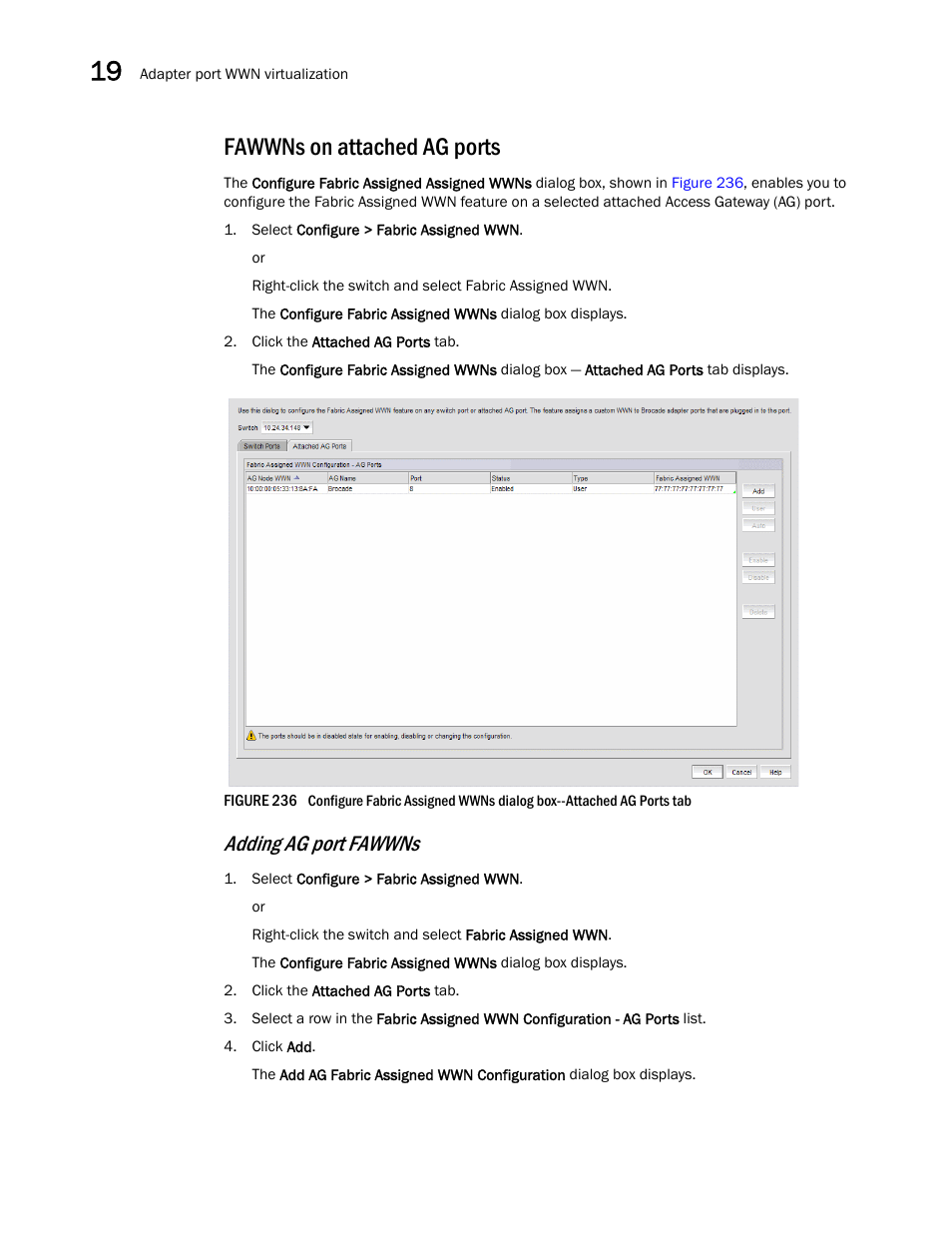 Fawwns on attached ag ports, Adding ag port fawwns | Brocade Network Advisor SAN + IP User Manual v12.1.0 User Manual | Page 720 / 2389