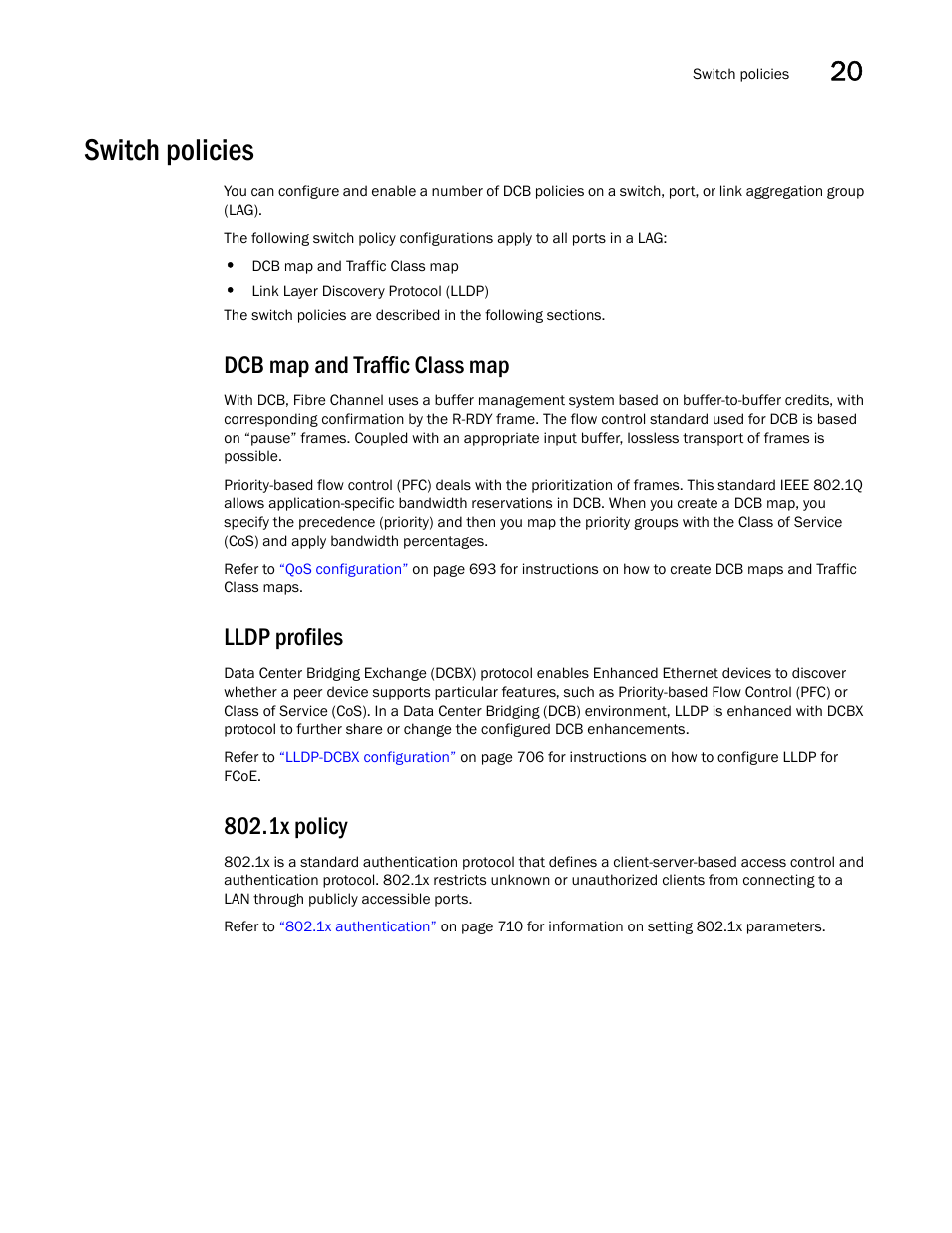 Switch policies, Dcb map and traffic class map, Lldp profiles | 1x policy | Brocade Network Advisor SAN + IP User Manual v12.1.0 User Manual | Page 736 / 2389