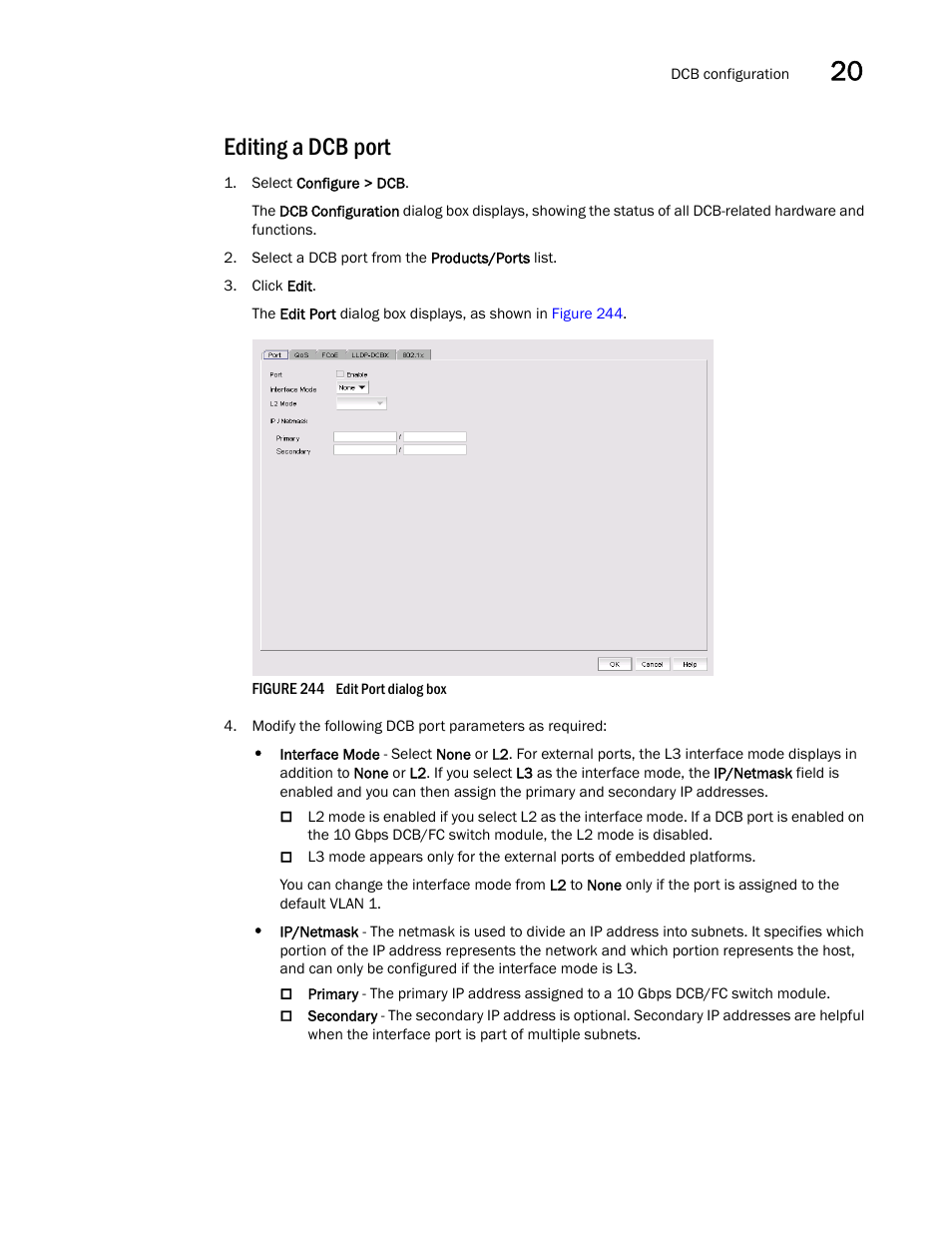 Editing a dcb port | Brocade Network Advisor SAN + IP User Manual v12.1.0 User Manual | Page 746 / 2389