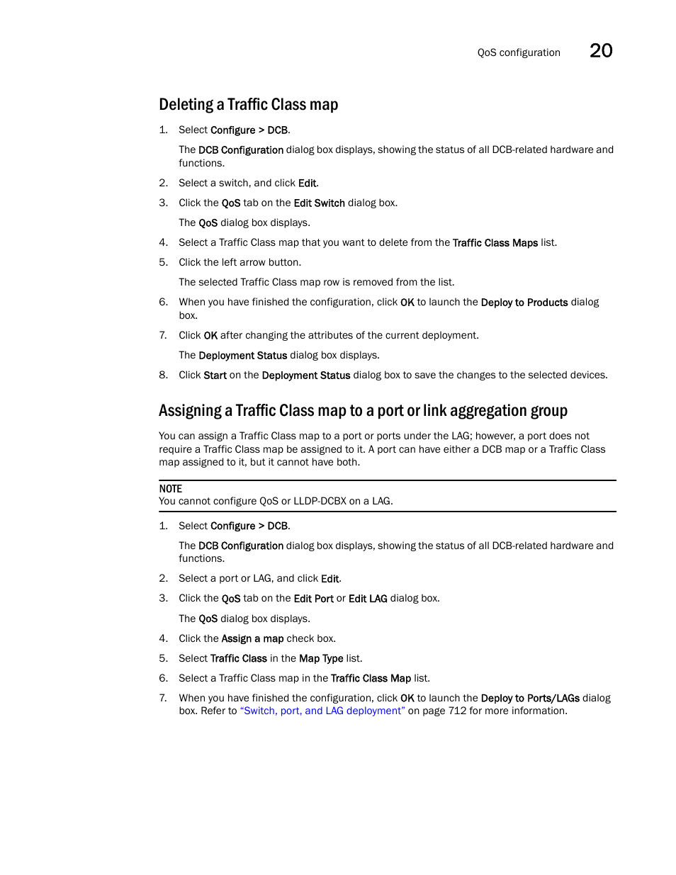 Deleting a traffic class map | Brocade Network Advisor SAN + IP User Manual v12.1.0 User Manual | Page 756 / 2389