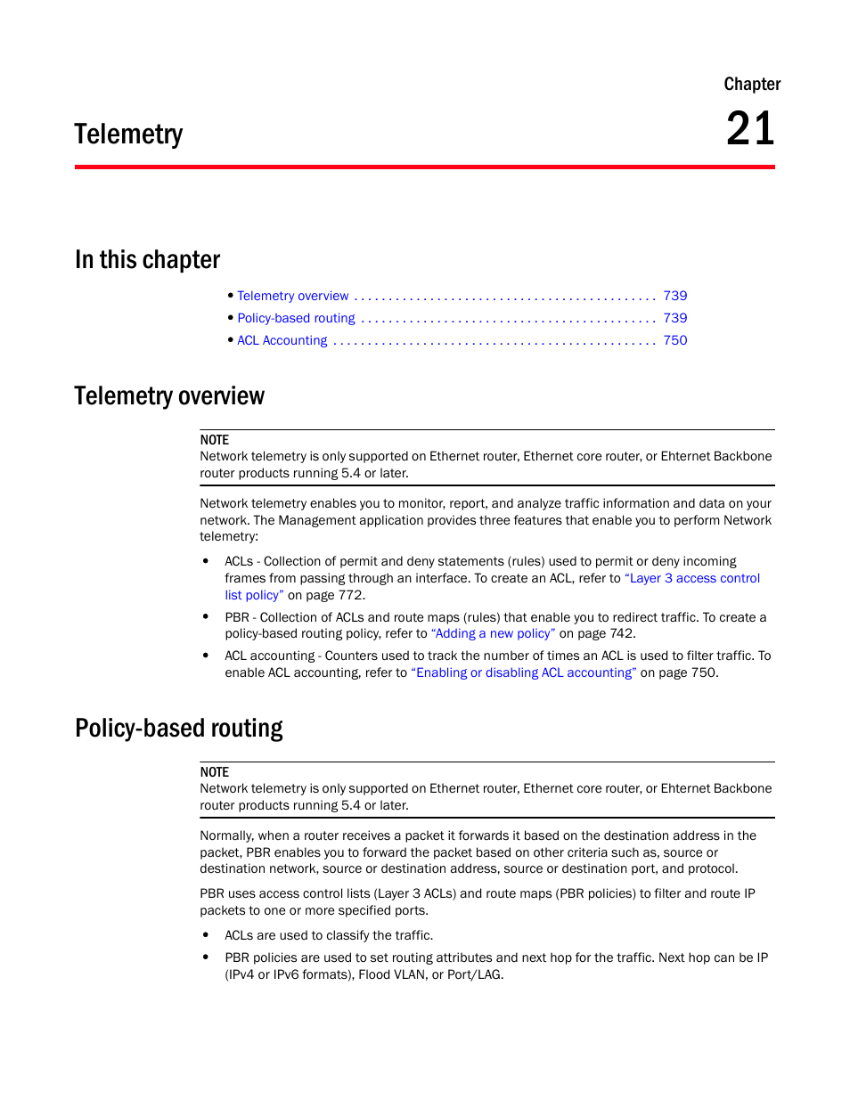 Telemetry, Telemetry overview, Policy-based routing | Chapter 21, Chapter 21, “telemetry | Brocade Network Advisor SAN + IP User Manual v12.1.0 User Manual | Page 796 / 2389