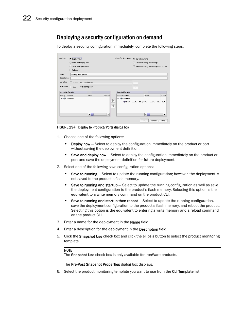 Deploying a security configuration on demand | Brocade Network Advisor SAN + IP User Manual v12.1.0 User Manual | Page 876 / 2389