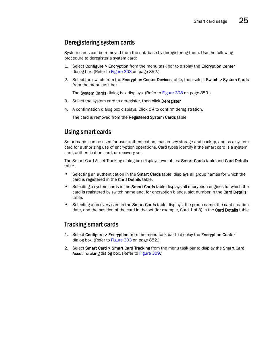 Deregistering system cards, Using smart cards, Tracking smart cards | Deregistering system cards using smart cards | Brocade Network Advisor SAN + IP User Manual v12.1.0 User Manual | Page 915 / 2389