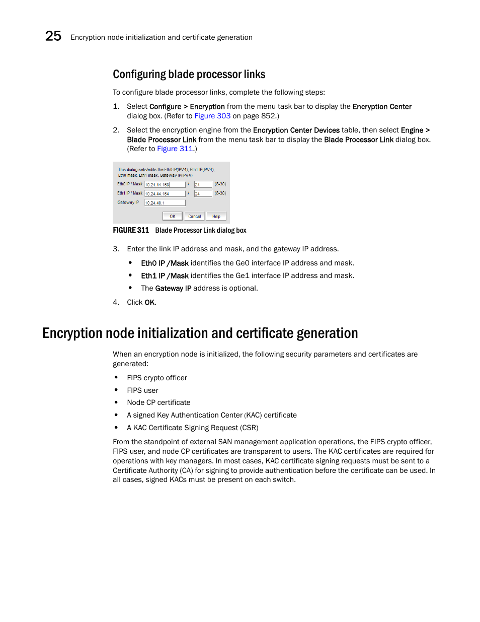 Configuring blade processor links | Brocade Network Advisor SAN + IP User Manual v12.1.0 User Manual | Page 920 / 2389