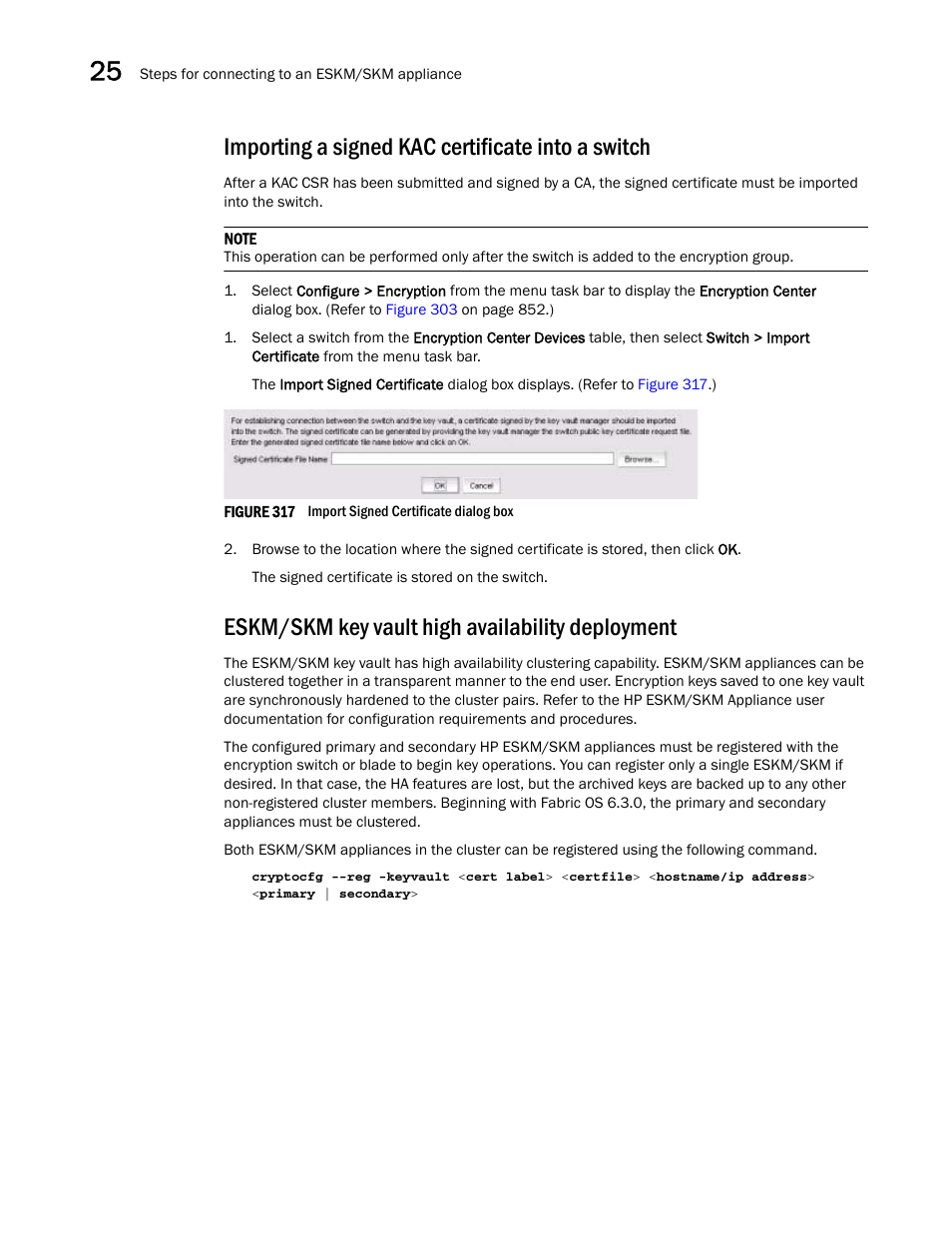 Importing a signed kac certificate into a switch, Eskm/skm key vault high availability deployment, Importing a signed kac | Certificate into a switch | Brocade Network Advisor SAN + IP User Manual v12.1.0 User Manual | Page 944 / 2389