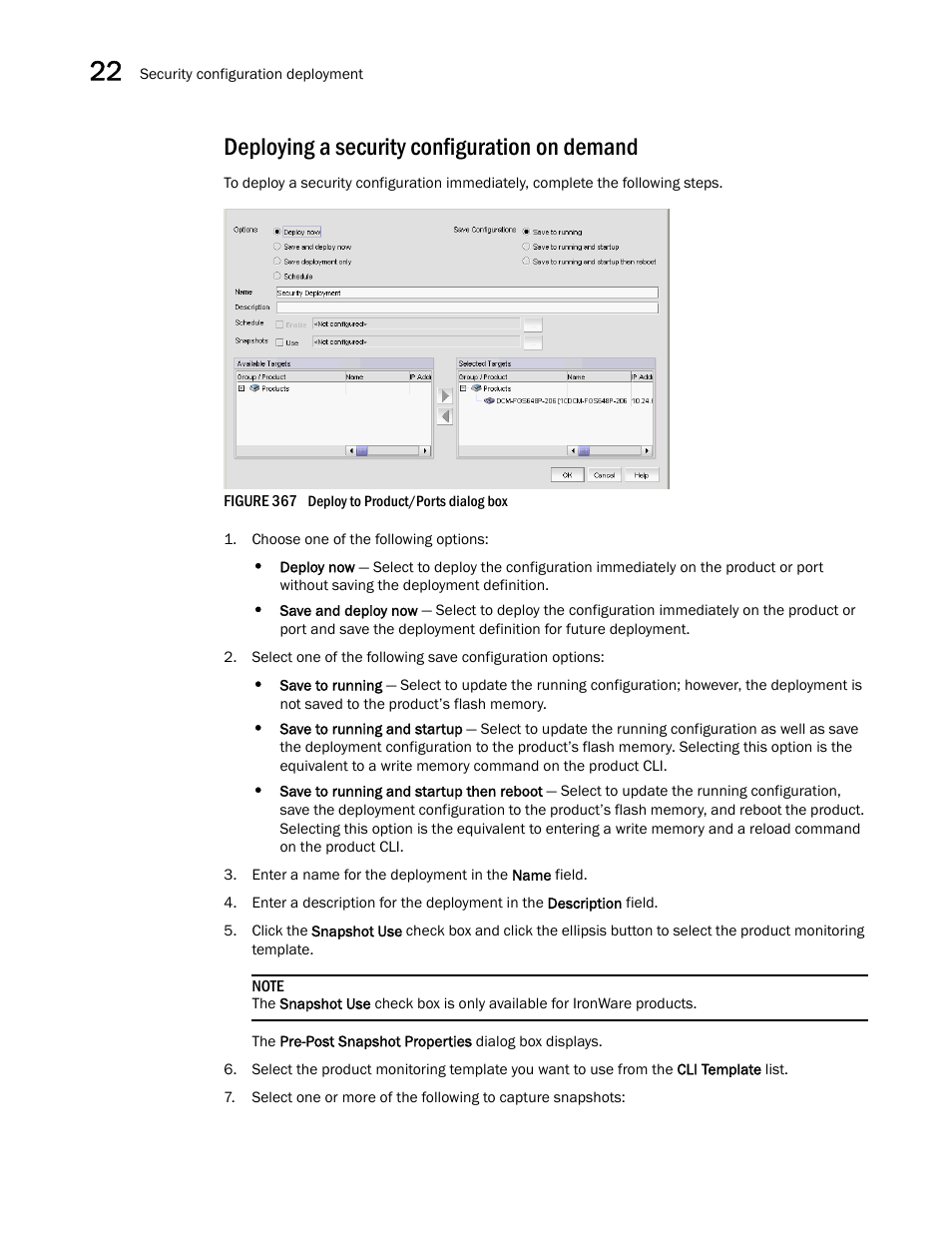 Deploying a security configuration on demand | Brocade Network Advisor SAN + IP User Manual v12.3.0 User Manual | Page 1016 / 2702