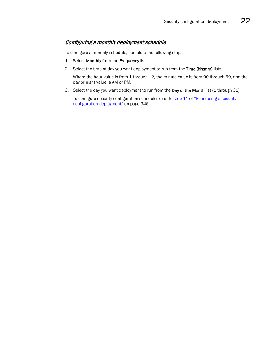Configuring a monthly deployment schedule | Brocade Network Advisor SAN + IP User Manual v12.3.0 User Manual | Page 1021 / 2702