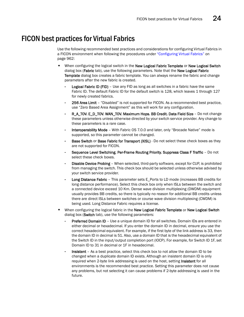 Ficon best practices for virtual fabrics | Brocade Network Advisor SAN + IP User Manual v12.3.0 User Manual | Page 1033 / 2702