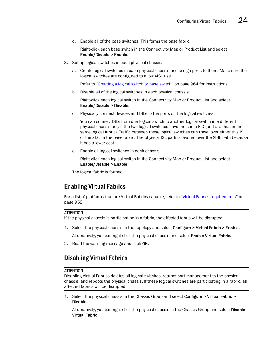 Enabling virtual fabrics, Enabling virtual, Fabrics | Disabling virtual fabrics | Brocade Network Advisor SAN + IP User Manual v12.3.0 User Manual | Page 1035 / 2702