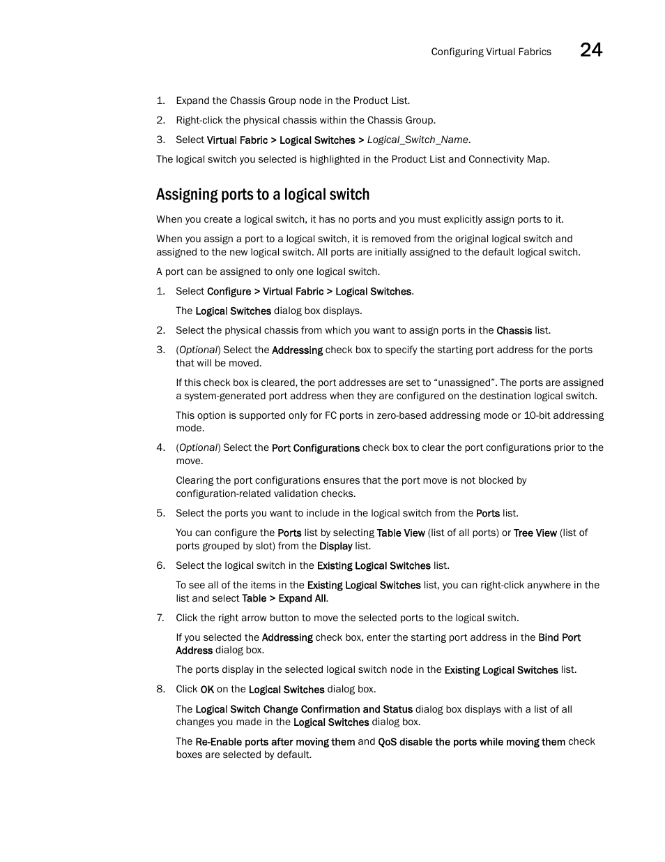 Assigning ports to a logical switch | Brocade Network Advisor SAN + IP User Manual v12.3.0 User Manual | Page 1039 / 2702