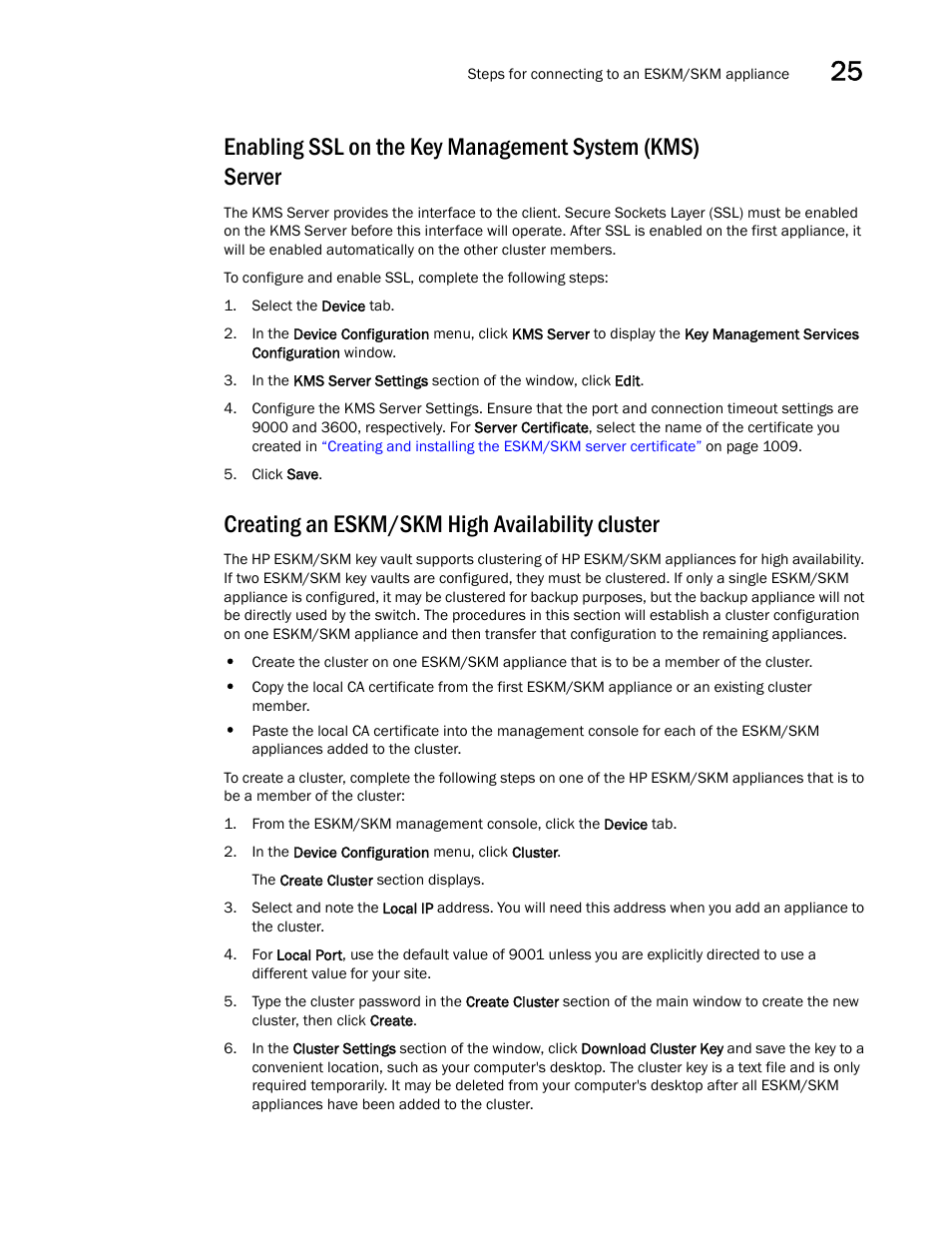 Creating an eskm/skm high availability cluster, Enabling ssl on the key management system (kms), Server | Brocade Network Advisor SAN + IP User Manual v12.3.0 User Manual | Page 1083 / 2702