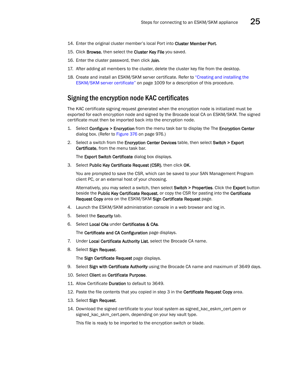 Signing the encryption node kac certificates, Signing the, Encryption node kac certificates | Brocade Network Advisor SAN + IP User Manual v12.3.0 User Manual | Page 1085 / 2702