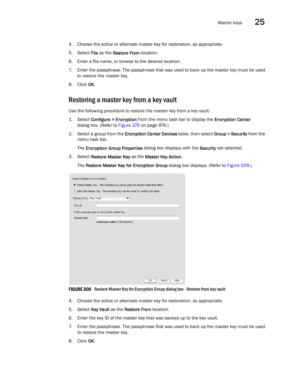 Restoring a master key from a key vault | Brocade Network Advisor SAN + IP User Manual v12.3.0 User Manual | Page 1201 / 2702