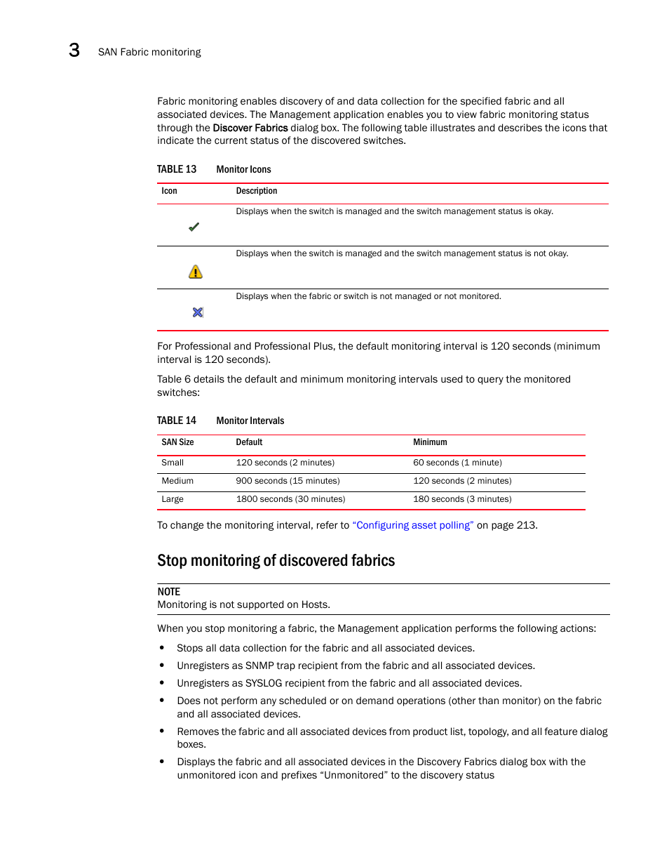 Stop monitoring of discovered fabrics | Brocade Network Advisor SAN + IP User Manual v12.3.0 User Manual | Page 122 / 2702