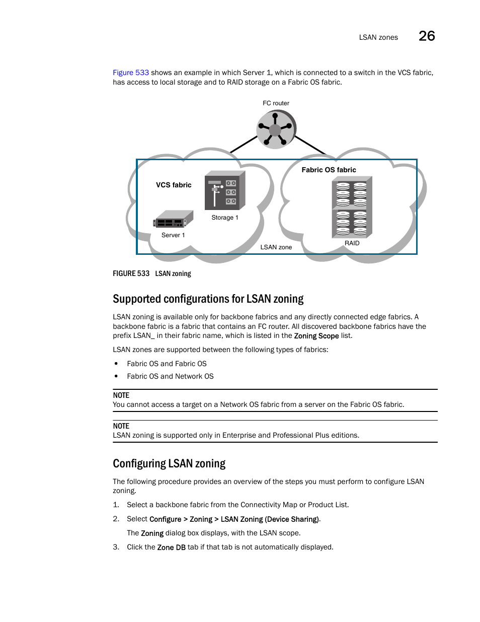 Supported configurations for lsan zoning, Configuring lsan zoning | Brocade Network Advisor SAN + IP User Manual v12.3.0 User Manual | Page 1265 / 2702