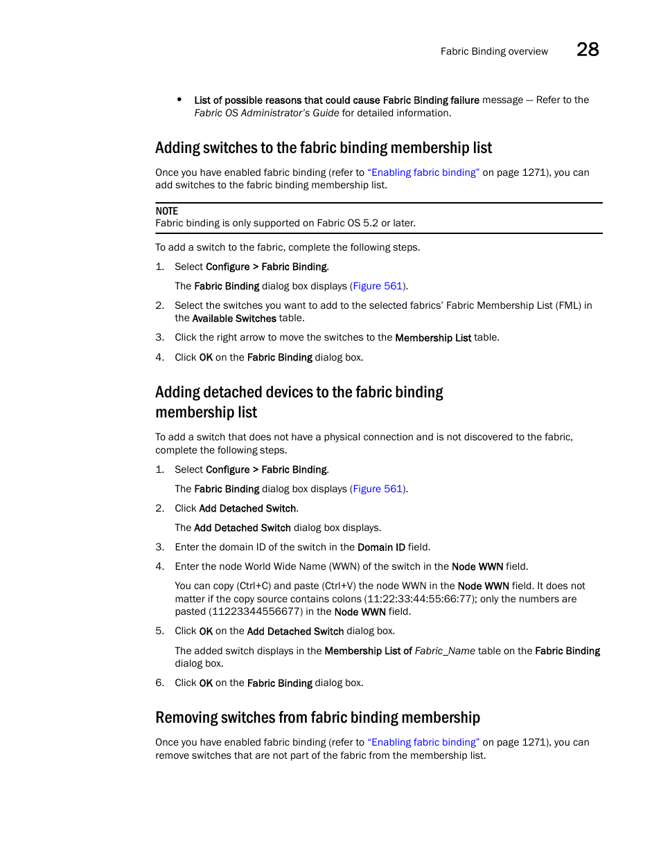 Removing switches from fabric binding membership, Adding switches to the fabric, Binding membership list | Removing switches from fabric, Binding membership, Adding detached devices to the fabric, Adding, Switches to the fabric binding membership list, Removing switches from, Fabric binding membership | Brocade Network Advisor SAN + IP User Manual v12.3.0 User Manual | Page 1345 / 2702