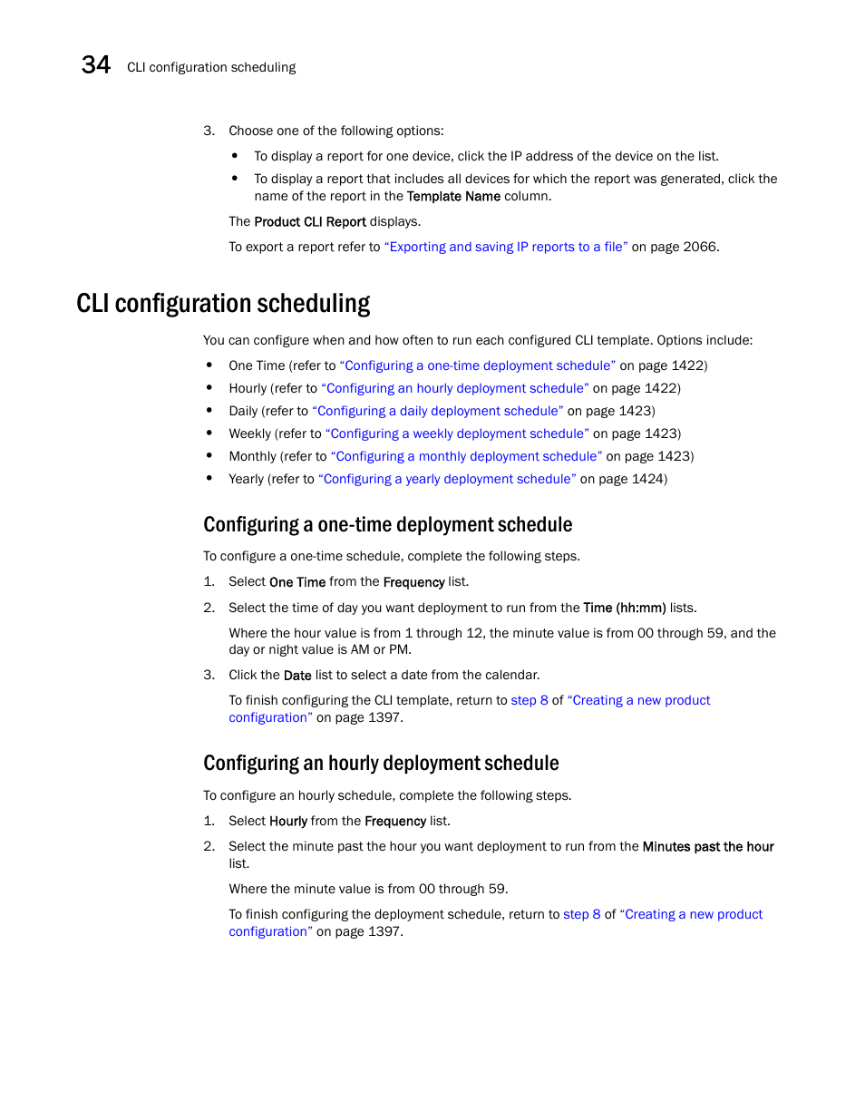 Cli configuration scheduling, Configuring a one-time deployment schedule, Configuring an hourly deployment schedule | Cli configuration scheduling 2 | Brocade Network Advisor SAN + IP User Manual v12.3.0 User Manual | Page 1494 / 2702