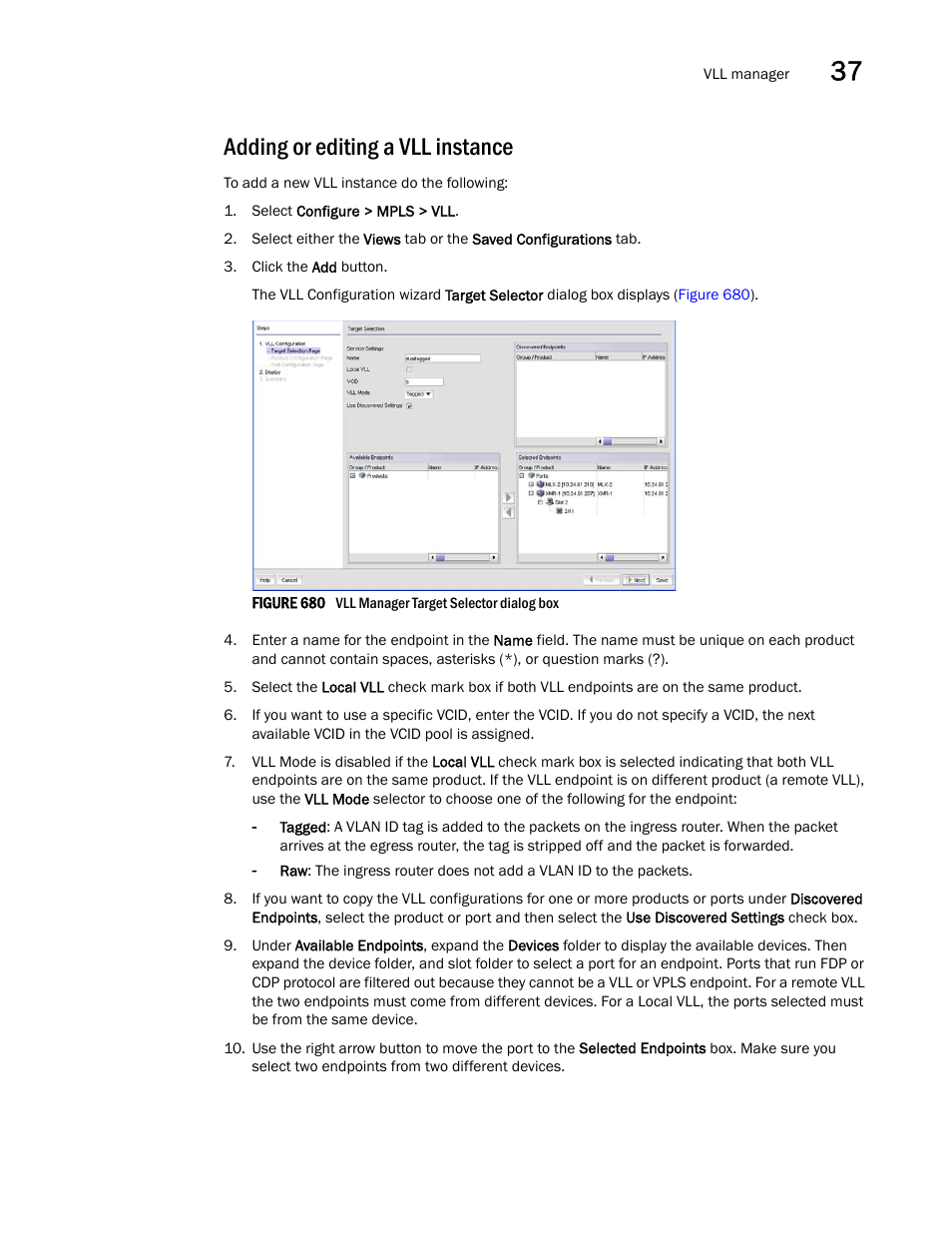 Adding or editing a vll instance | Brocade Network Advisor SAN + IP User Manual v12.3.0 User Manual | Page 1565 / 2702