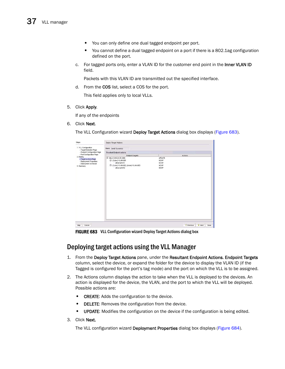 Deploying target actions using the vll manager | Brocade Network Advisor SAN + IP User Manual v12.3.0 User Manual | Page 1568 / 2702