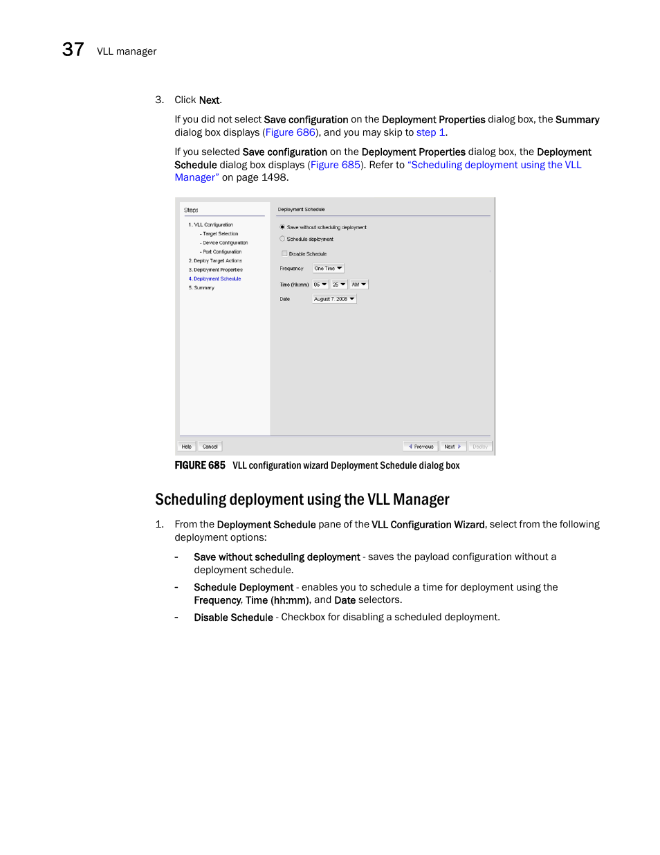 Scheduling deployment using the vll manager | Brocade Network Advisor SAN + IP User Manual v12.3.0 User Manual | Page 1570 / 2702