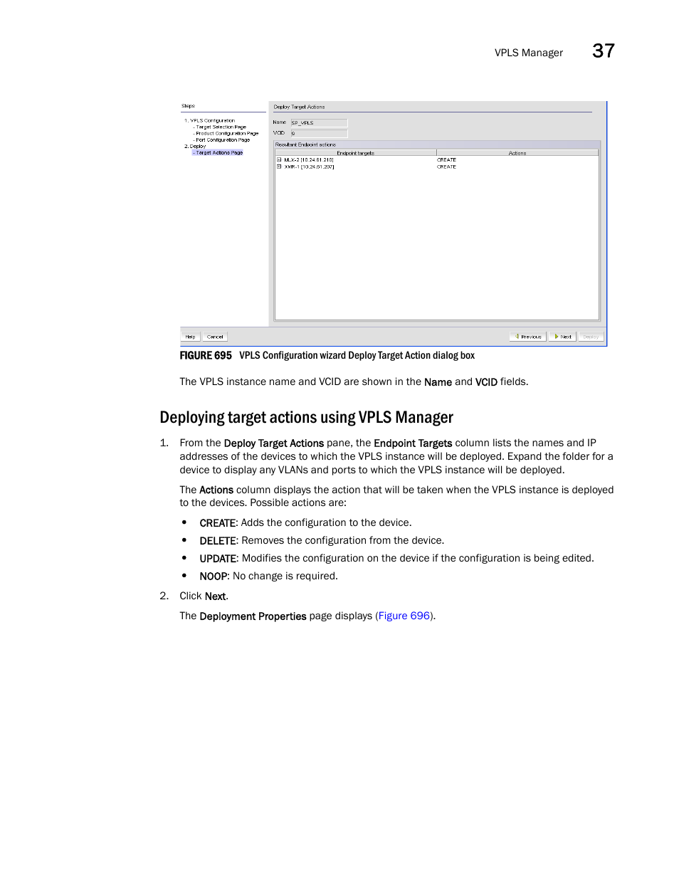 Deploying target actions using vpls manager | Brocade Network Advisor SAN + IP User Manual v12.3.0 User Manual | Page 1583 / 2702