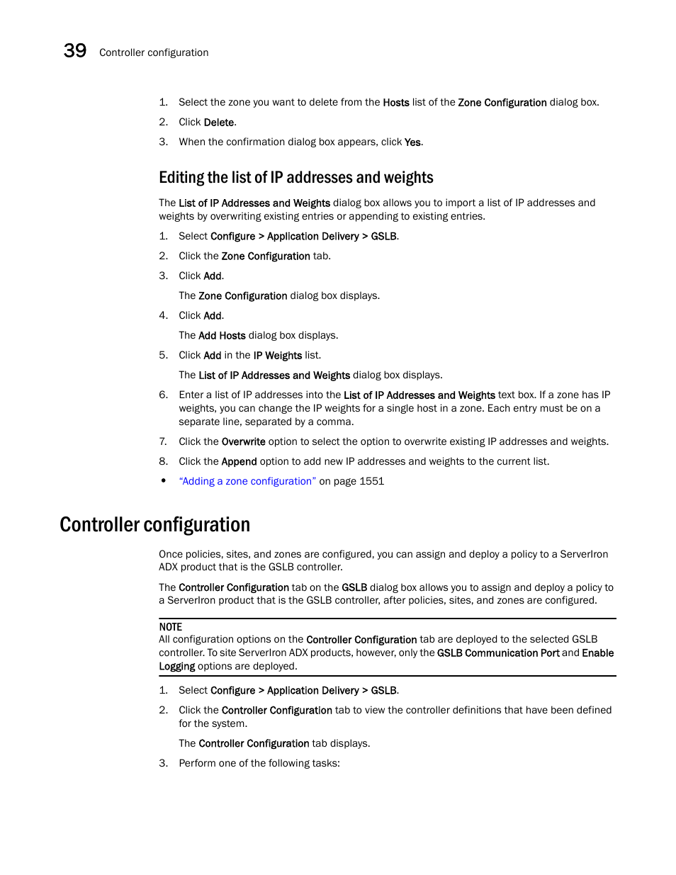 Editing the list of ip addresses and weights, Controller configuration, Controller configuration 4 | Brocade Network Advisor SAN + IP User Manual v12.3.0 User Manual | Page 1626 / 2702