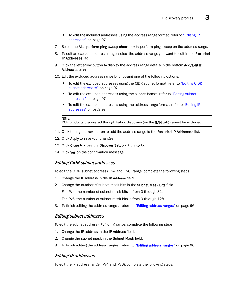 Editing cidr subnet, Addresses, Editing subnet | Editing cidr subnet addresses, Editing subnet addresses, Editing ip addresses | Brocade Network Advisor SAN + IP User Manual v12.3.0 User Manual | Page 167 / 2702