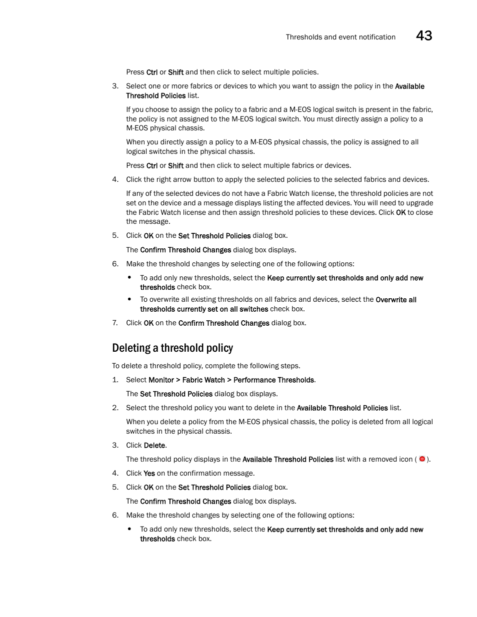 Deleting a threshold policy | Brocade Network Advisor SAN + IP User Manual v12.3.0 User Manual | Page 1717 / 2702