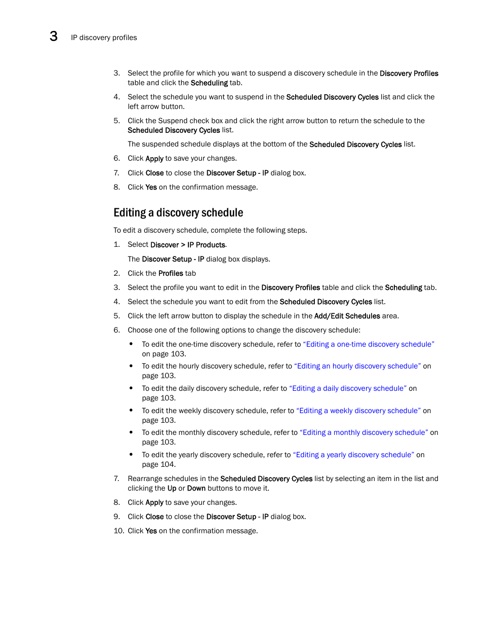 Editing a discovery schedule | Brocade Network Advisor SAN + IP User Manual v12.3.0 User Manual | Page 172 / 2702