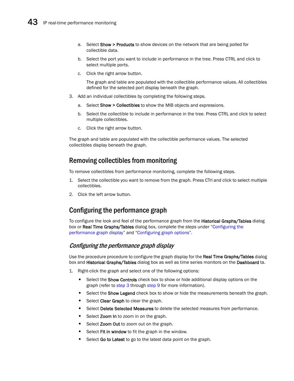 Removing collectibles from monitoring, Configuring the performance graph, Configuring the performance | Graph, Display, Configuring the performance graph display | Brocade Network Advisor SAN + IP User Manual v12.3.0 User Manual | Page 1728 / 2702